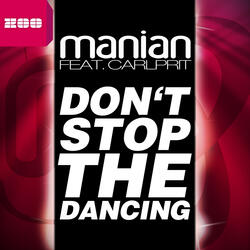 Don't Stop the Dancing (feat. Carlprit) (Video Edit)