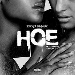 Hoe (feat. YG & Yo Gotti)