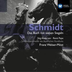 Schmidt: Das Buch mit sieben Siegeln, Pt. 1: "Und ich sah, daß das Lamm der Siegel sechstes auftrat" (Johannes, Chor)