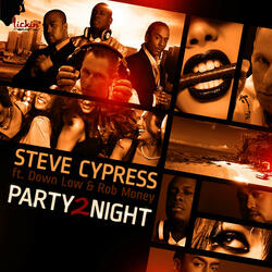 Party 2 Night (feat. Down Low & Rob Money) (Club Mix)
