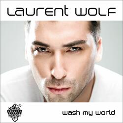 Wash My World (Robbie Rivera's Juicy Mix)