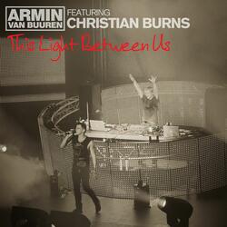 This Light Between Us (feat. Christian Burns) [Armin van Buuren's Great Strings Mix]