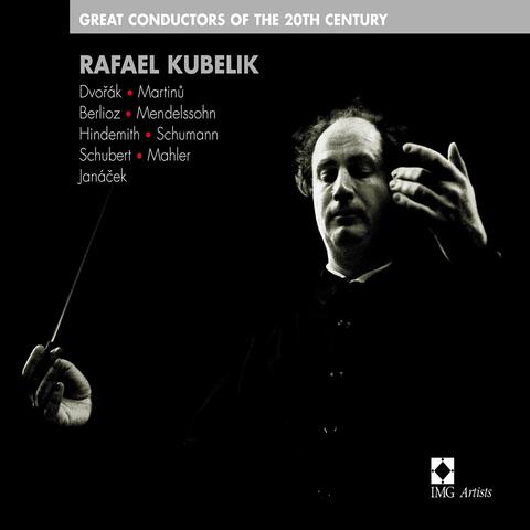 Rafael Kubelik: Great Conductors of the 20th Century