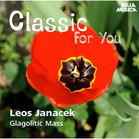 Classic for You: Janacek: Glagolitic Mass