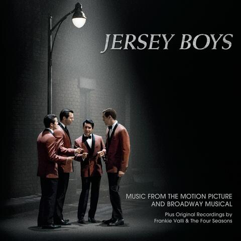 Jersey Boys: Music from the Motion Picture and Broadway Musical