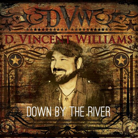 Down By The River