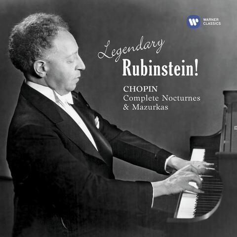 Legendary Rubinstein! Chopin: Complete Nocturnes & Mazurkas