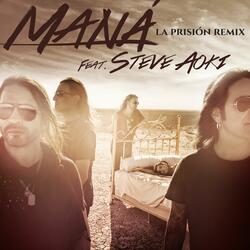 La Prisión (feat. Steve Aoki)