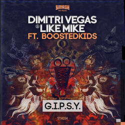 G.I.P.S.Y. (feat. Boostedkids) (Radio Edit)