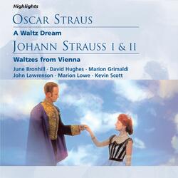 A Waltz Dream (highlights) (Operetta in three acts · German book & lyrics by Felix Dörmann & Leopold Jacobson · English lyrics by Adrian Ross) (2005 - Remaster), Act I: A love of my own (The wedding day is ended) (Helene, Frederica)