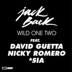 Wild One Two (feat. David Guetta, Nicky Romero & Sia)