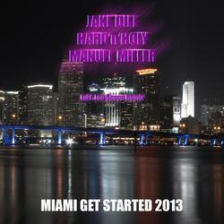 Miami Get Started 2013 (Radio Edit)