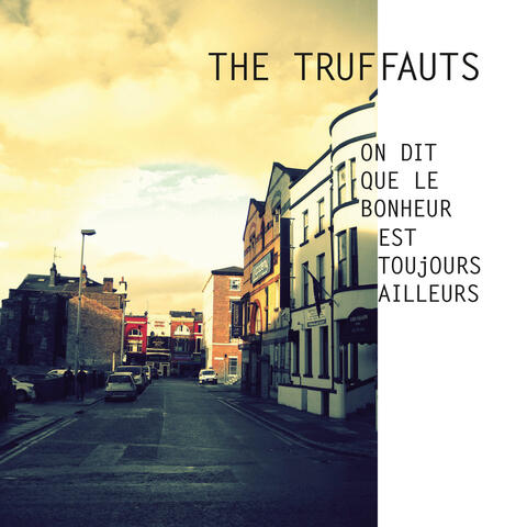 On dit que le bonheur est toujours ailleurs