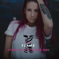 Flame (Femme En Fourrure Remix)