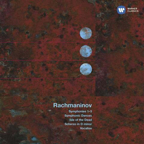 Rachmaninov: Symphonies Nos. 1 - 3, Symphonic Dances, Isle of the Dead, Scherzo in D Minor & Vocalise