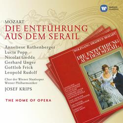 Mozart: Die Entführung aus dem Serail, K. 384, Act 3: "Nun, zitterst du, erwartest du deun Urteil?" (Selim, Belmonte, Pedrillo, Osmin)