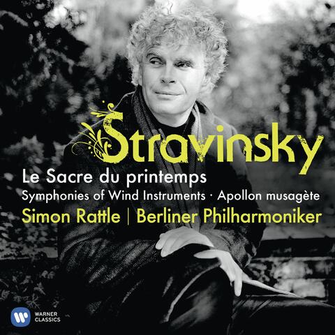 Stravinsky: Le Sacre du printemps, Symphonies of Wind Instruments & Apollon musagète