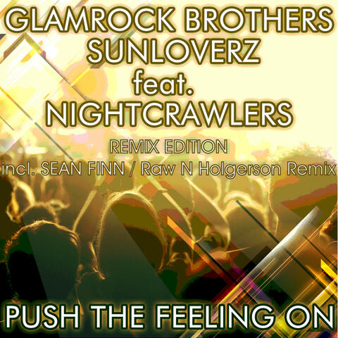 Push the Feeling On 2k12 [feat. Nightcrawlers] (Remix Edition)