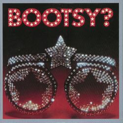 Bootsy What's the Name of This Town