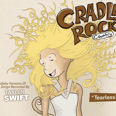 Lullaby Versions Of Songs Recorded By Taylor Swift