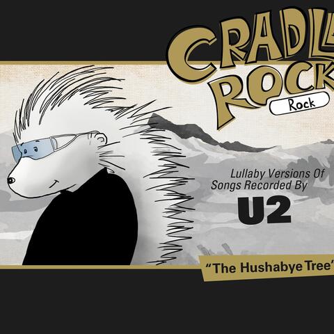 Lullaby Versions Of Songs Recorded By U2