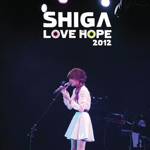 Shiga Love & Hope Live 2012