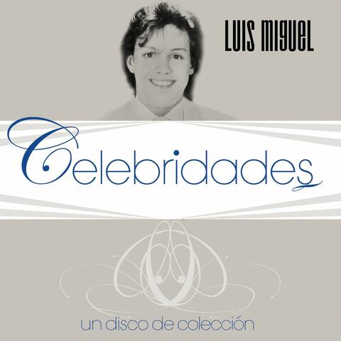 Celebridades- Luis Miguel