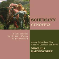 Schumann: Genoveva, Op. 81, Act 3: Duett. "Nichts hält mich mehr" (Siegfried, Margaretha)