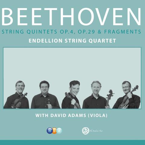 Beethoven: String Quintets Op. 4, Op. 29 & Fragments