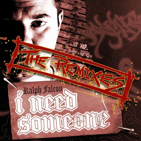 I Need Someone - The Remixes