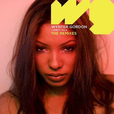 Dirty Talk [Remixes]