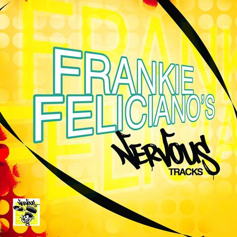 Frankie Feliciano's Nervous Tracks