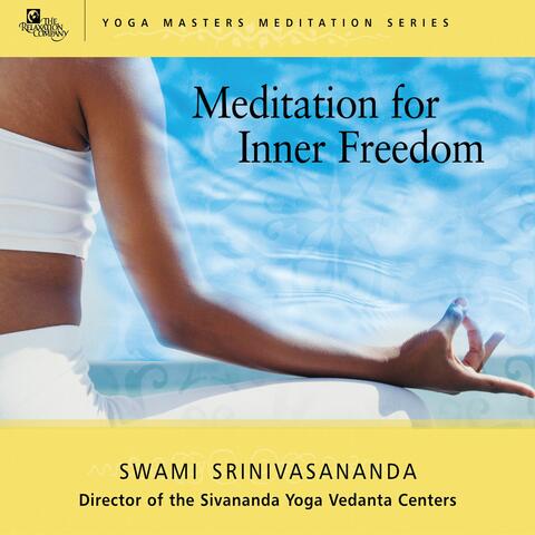 Meditations For Inner Freedom