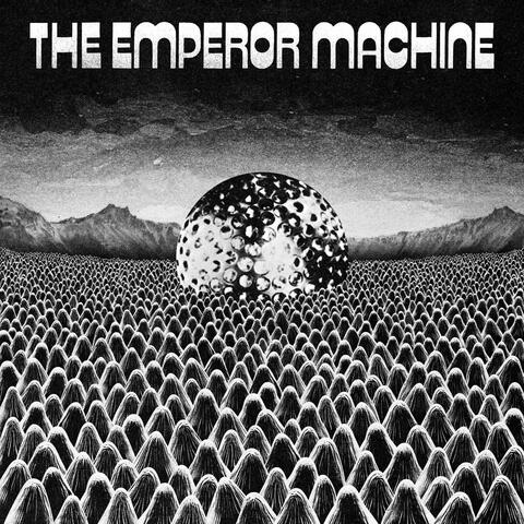 The Emperor Machine