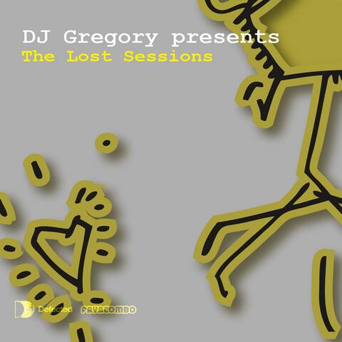 DJ Gregory presents The Lost Sessions