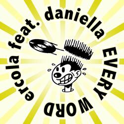 Every Word (feat. Daniella)