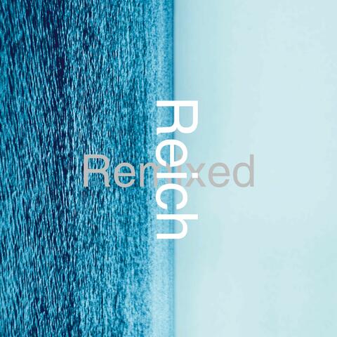 Reich Remixed
