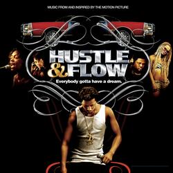 Hustle and Flow (It Ain't Over) (H&F Amended Album Version)