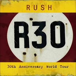 R30 Overture (Finding My Way, Bastille Day, Anthem, a Passage to Bangkok, Cygnus X1, Hemispheres)