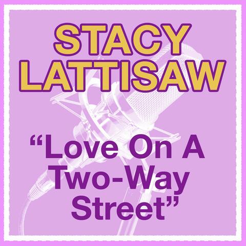 Love On A Two-Way Street