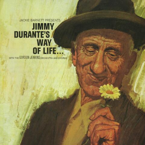 Jimmy' Durante's Way Of Life