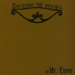 Battening The Hatches