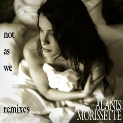 Not as We