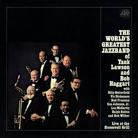 The World's Greatest Jazz Band Of Yank Lawson & Bob Haggart