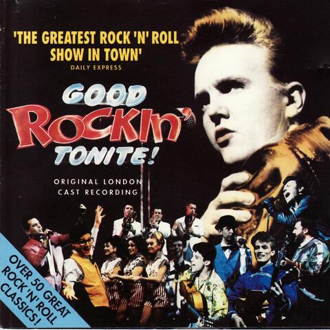 Good Rockin' Tonite! - Original London Cast