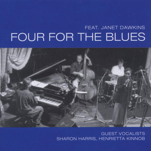 Four For The Blues [Feat. Janet Dawkins]