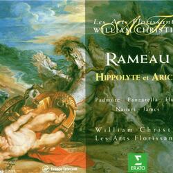 Rameau : Hippolyte et Aricie : Act 1 "Quoi! la terre et le ciel contre moi sont armés!" [Phaedre, Oenone]