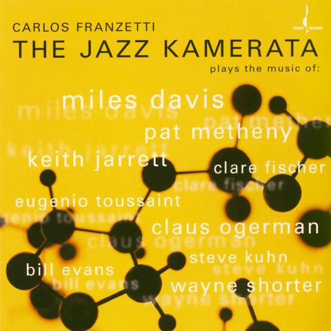 Carlos Franzetti & The Jazz Kamerata