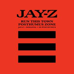 Run This Town/Posthumus Zone