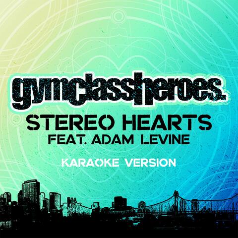 Stereo Hearts (feat. Adam Levine)